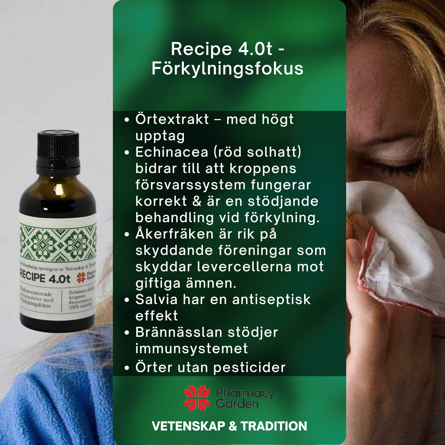Recipe 4.0t - Förkylningsfokus